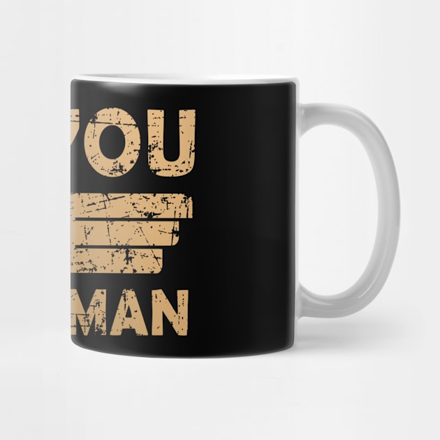 Will You Shut Up Man by MFK_Clothes